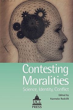 portada contesting moralities: science, identity, conflict (en Inglés)