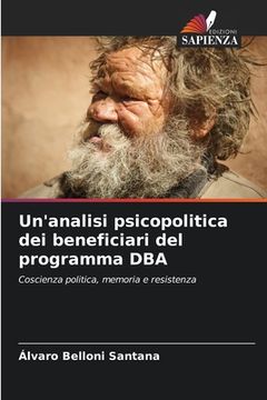 portada Un'analisi psicopolitica dei beneficiari del programma DBA (en Italiano)
