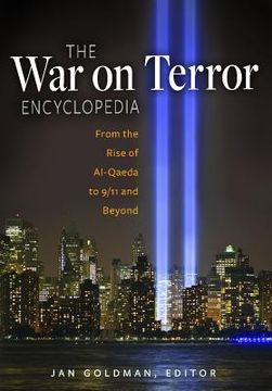portada The War on Terror Encyclopedia: From the Rise of Al-Qaeda to 9/11 and Beyond