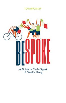 portada Bespoke. A Guide to Cycle-Speak and Saddle Slang (en Inglés)