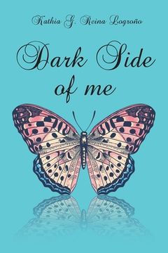 portada Dark Side of Me (en Inglés)