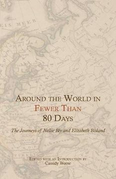 portada Around the World in Fewer Than 80 Days: The Journeys of Nellie Bly and Elizabeth Bisland