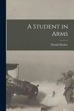 portada A Student in Arms [microform] (en Inglés)