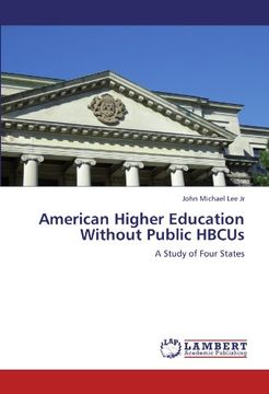 portada American Higher Education Without Public Hbcus: A Study of Four States (en Inglés)