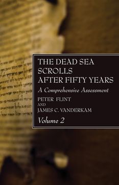 portada The Dead Sea Scrolls After Fifty Years, Volume 2 (en Inglés)