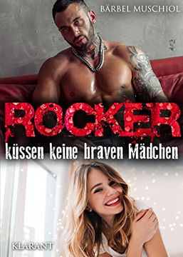 portada Rocker Küssen Keine Braven Mädchen. Rockerroman (en Alemán)