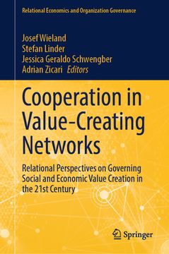 portada Cooperation in Value-Creating Networks: Relational Perspectives on Governing Social and Economic Value Creation in the 21st Century (in English)
