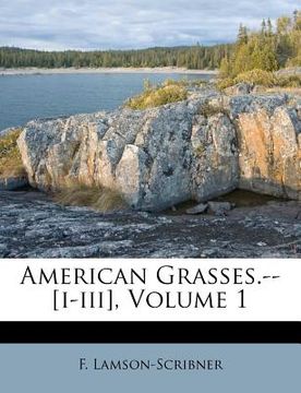 portada american grasses.--[i-iii], volume 1