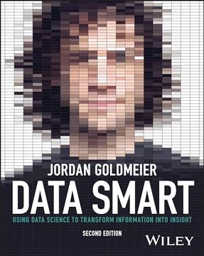 portada Data Smart: Using Data Science to Transform Information Into Insight (in English)