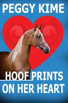 portada Hoof Prints on Her Heart (en Inglés)