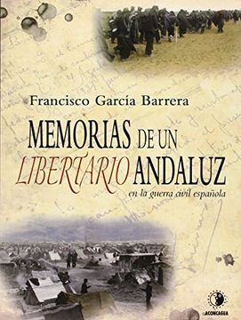 portada Memorias de un libertario andaluz en la guerra civil española