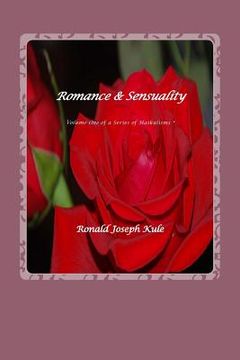 portada Romance & Sensuality: Volume One of a Series of Haukulisms (en Inglés)
