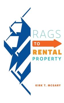 portada Rags to Rental Property (en Inglés)