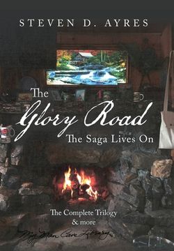 portada The Glory Road: The Saga Lives On (en Inglés)