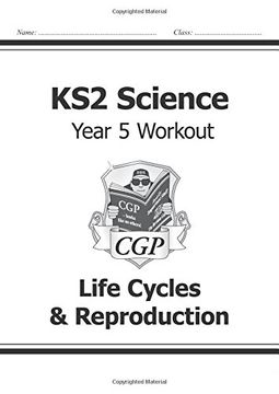 portada KS2 Science Year Five Workout: Life Cycles & Reproduction
