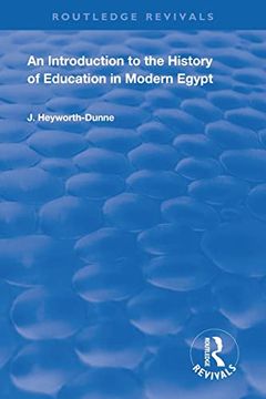 portada An Introduction to the History of Education in Modern Egypt (Routledge Revivals) (en Inglés)