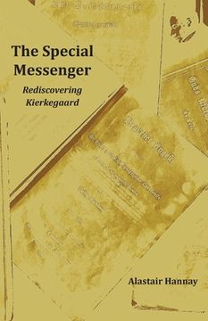 portada The Special Messenger: Rediscovering Kierkegaard (en Inglés)