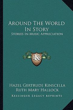 portada around the world in story: stories in music appreciation