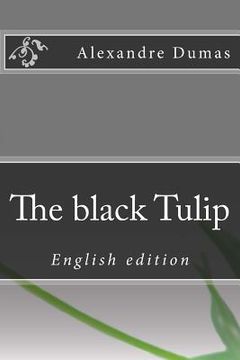 portada The black Tulip: English edition (in English)