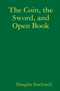 portada The Coin, the Sword, and Open Book (en Inglés)