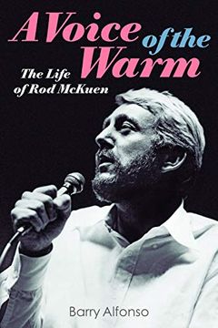 portada A Voice of the Warm: The Life of rod Mckuen (en Inglés)