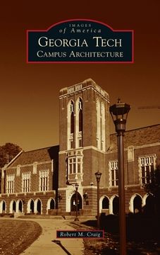 portada Georgia Tech: Campus Architecture (en Inglés)