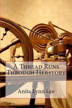 portada A Thread Runs Through Herstory (en Inglés)