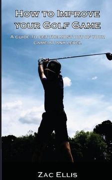 portada How To Improve Your Golf Game (en Inglés)