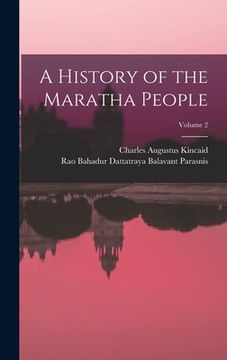 portada A History of the Maratha People; Volume 2 (en Inglés)