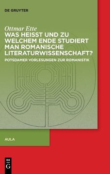 portada Was heisst und zu welchem Ende studiert man romanische Literaturwissenschaft? (in German)