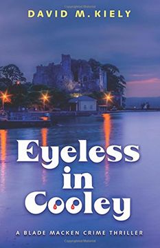portada Eyeless in Cooley (A Blade Macken Crime Thriller)
