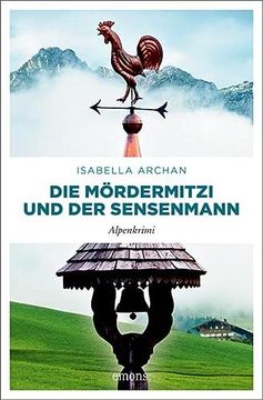 portada Die Mördermitzi und der Sensenmann: Alpenkrimi (Mördermitzi und Agnes) (in German)