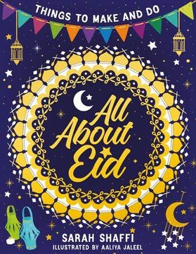 portada All About Eid: Things to Make and do (en Inglés)