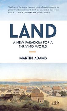 portada Land: A new Paradigm for a Thriving World (in English)