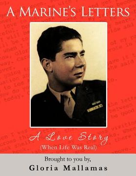 portada a marine's letters: a love story (when life was real) (en Inglés)