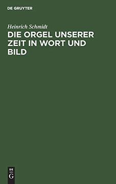 portada Die Orgel Unserer Zeit in Wort und Bild (in German)