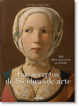 portada Los secretos de las obras de arte. 100 obras maestras en detalle (in Spanish)