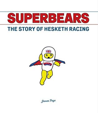 portada Superbears: The Story of Hesketh Racing (en Inglés)