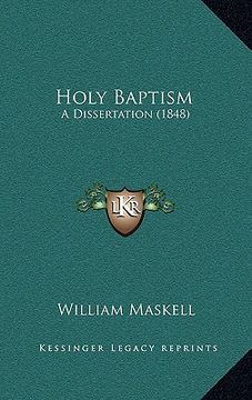 portada holy baptism: a dissertation (1848) (in English)