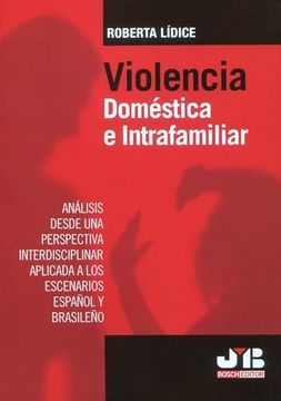 portada Violencia Doméstica e Intrafamiliar: Análisis Desde una Perspectiva Interdisciplinar Aplicada a los Escenarios Español y Brasileño