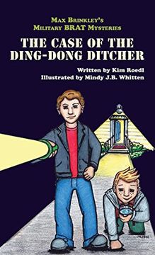 portada Max Brinkley's Military Brat Mysteries: The Case of the Ding-Dong Ditcher (en Inglés)