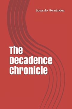 portada The Decadence Chronicle