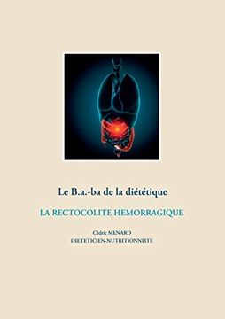 portada Le B. A. -Ba de la Diététique de la Rectocolite Hémorragique (en Francés)