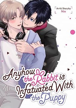 portada Anyhow, the Rabbit is Infatuated With the Puppy (en Inglés)