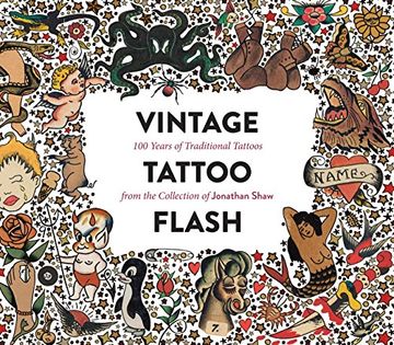 portada Vintage Tattoo Flash: 100 Years of Traditional Tattoos From the Collection of Jonathan Shaw (en Inglés)
