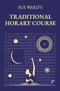 portada Sue Ward's Traditional Horary Course