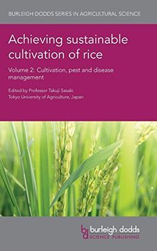 portada Achieving Sustainable Cultivation of Rice Volume 2: Cultivation, Pest and Disease Management (Burleigh Dodds Series in Agricultual Sciene) (in English)