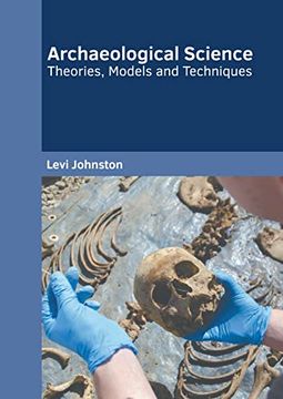 portada Archaeological Science: Theories, Models and Techniques (en Inglés)