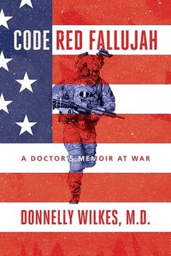 portada Code Red Fallujah: A Doctor's Memoir at War (en Inglés)
