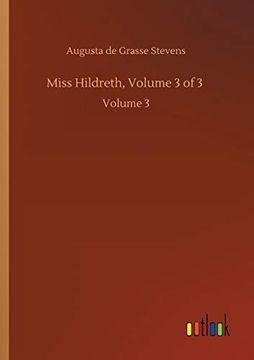 portada Miss Hildreth, Volume 3 of 3: Volume 3 (in English)